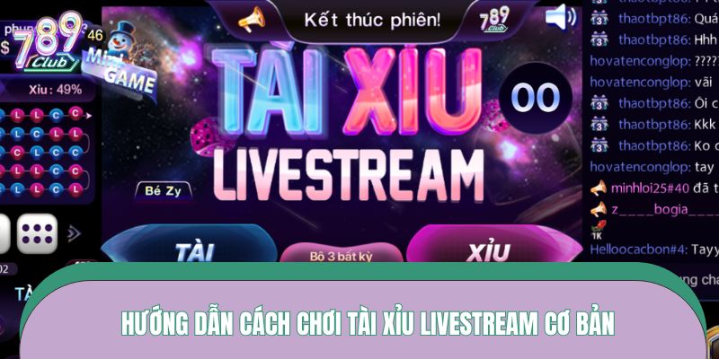 789club tài xỉu cách chơi